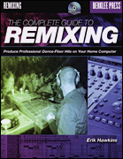 Complete Guide to Remixing-Book and CD book cover
